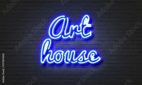 Wallpaper Mural Art house neon sign on brick wall background. Torontodigital.ca