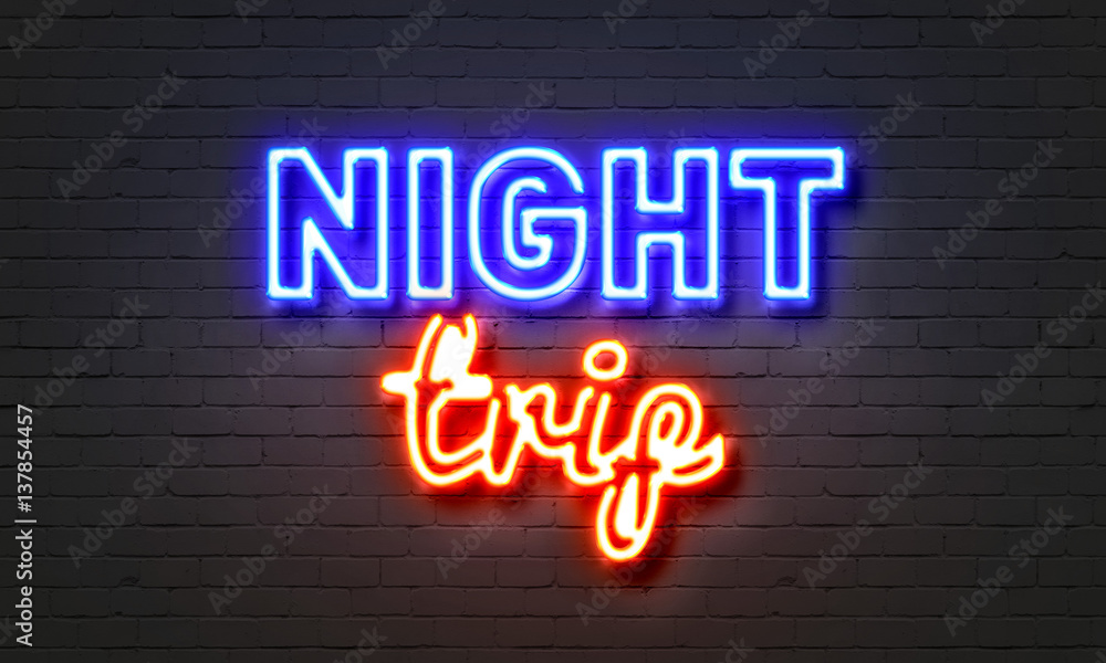Night trip neon sign on brick wall background. Night trip neon sign on brick wall background.