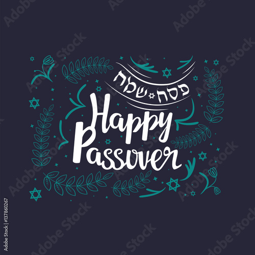 Hand written lettering with text "Happy Passover" in Hebrew and English. Design elements for Jewish Passover.