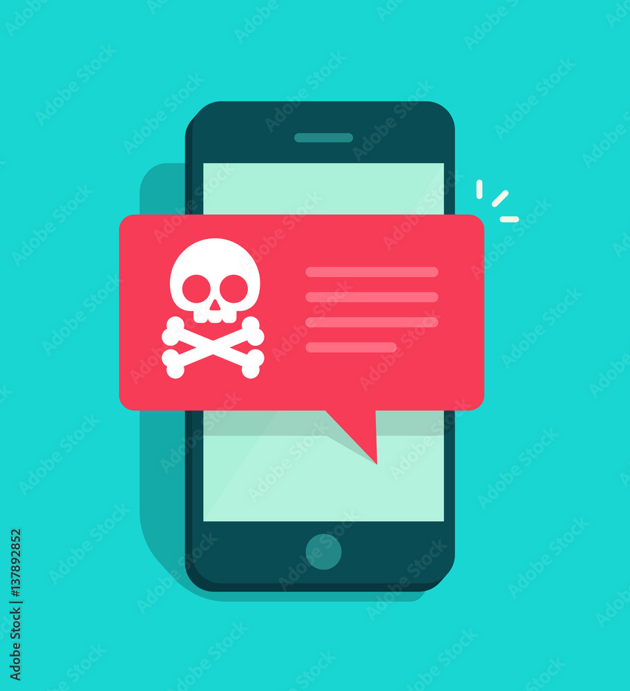 Malware notification on smartphone caution notice vector, flat mobile phone skull bones bubble speech alert, concept spam data, fraud internet error message, insecure connection, online scam, virus Malware notification on smartphone caution notice vector, flat mobile phone skull bones bubble speech alert, concept spam data, fraud internet error message, insecure connection, online scam, virus