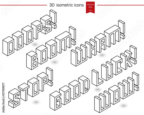 Collection 3D isometric words. Boom! Stop! Wow! Goog Luck! Ooops! exclamations.