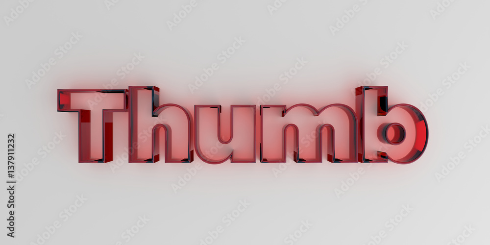 Thumb - Red glass text on white background - 3D rendered royalty free stock image. Thumb - Red glass text on white background - 3D rendered royalty free stock image.