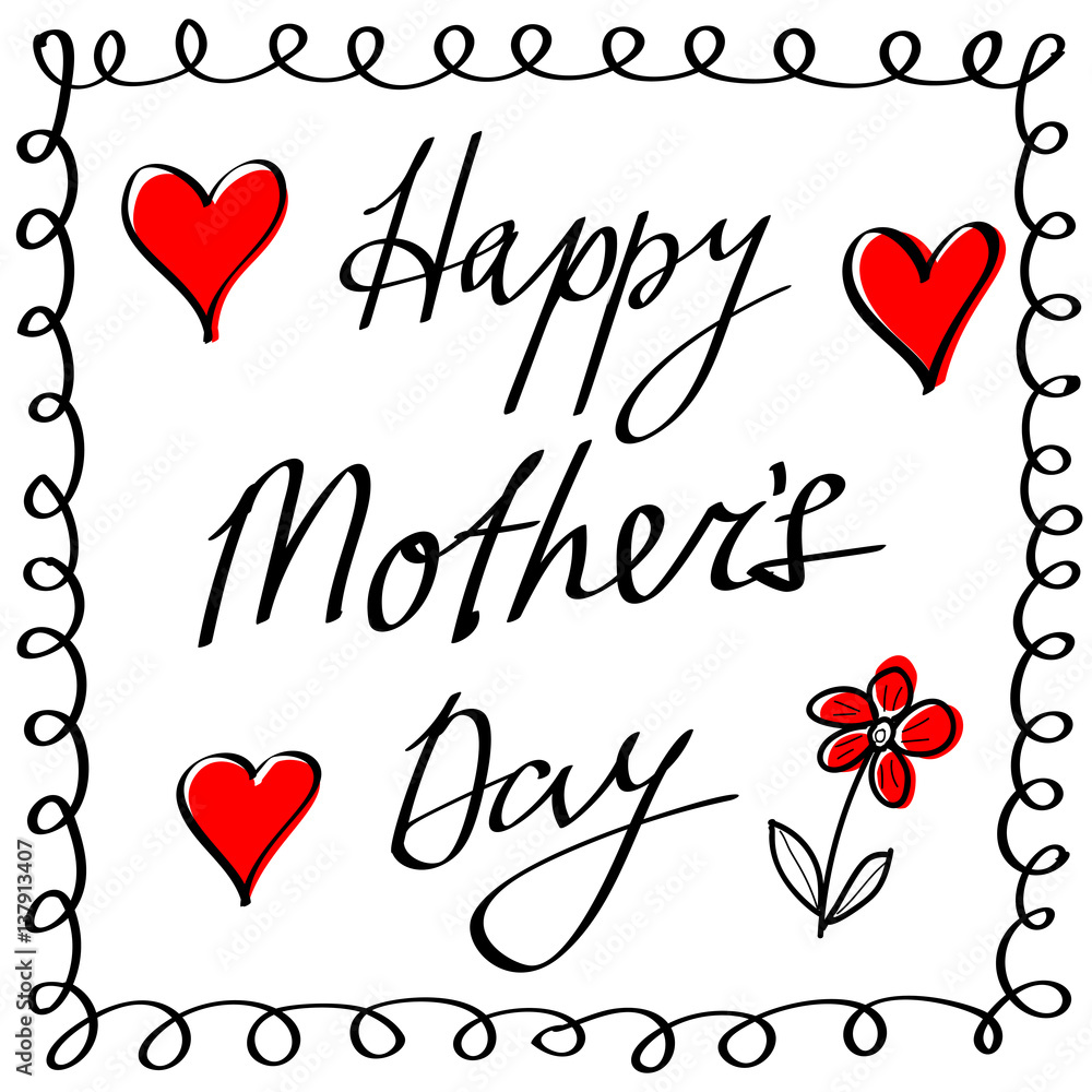 Happy mother's day, vector handwritten text with doodle hearts and flower