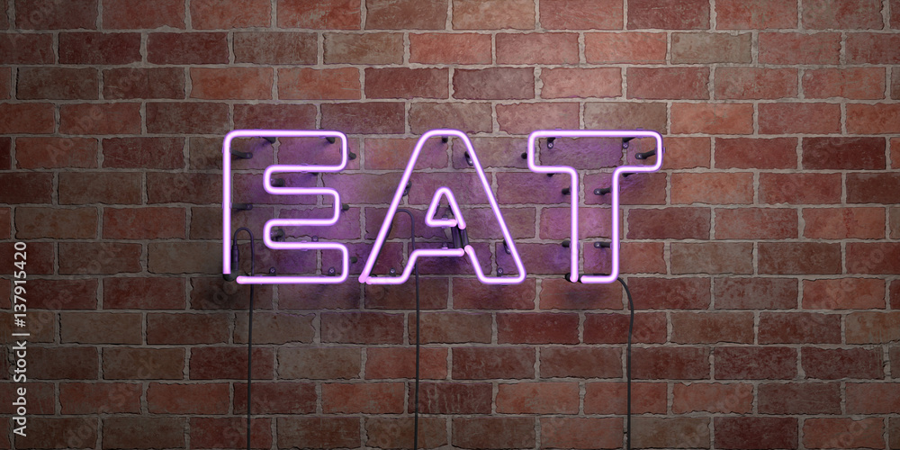 Obraz premium EAT - fluorescent Neon tube Sign on brickwork - Front view - 3D rendered royalty free stock picture. Can be used for online banner ads and direct mailers..