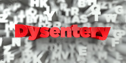 Dysentery -  Red text on typography background - 3D rendered royalty free stock image. This image can be used for an online website banner ad or a print postcard. photo