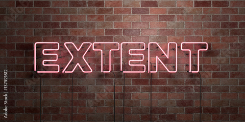 EXTENT - fluorescent Neon tube Sign on brickwork - Front view - 3D rendered royalty free stock picture. Can be used for online banner ads and direct mailers..