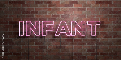 INFANT - fluorescent Neon tube Sign on brickwork - Front view - 3D rendered royalty free stock picture. Can be used for online banner ads and direct mailers.. © Chris Titze Imaging