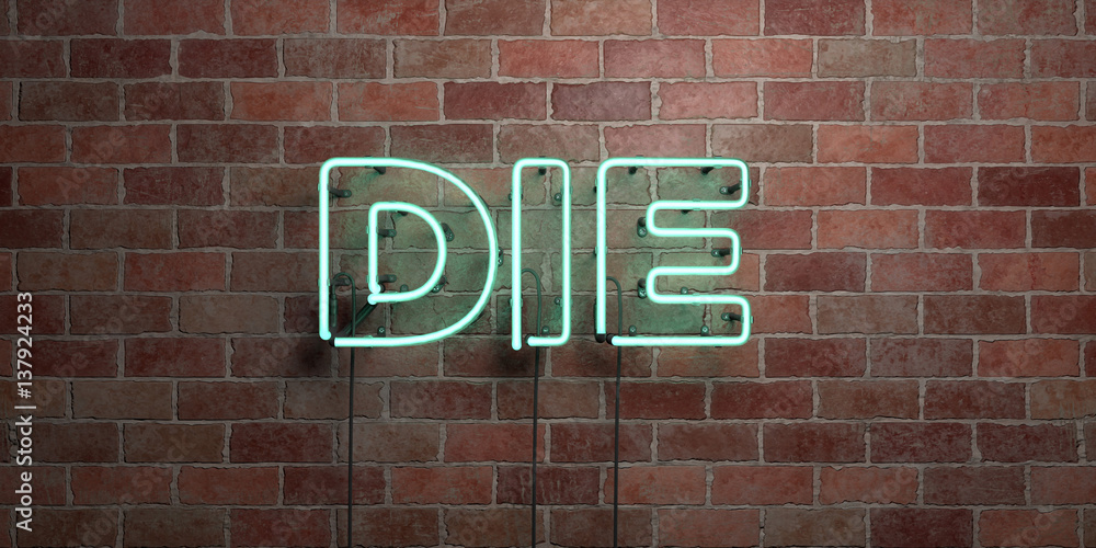 DIE - fluorescent Neon tube Sign on brickwork - Front view - 3D rendered royalty free stock picture. Can be used for online banner ads and direct mailers.. DIE - fluorescent Neon tube Sign on brickwork - Front view - 3D rendered royalty free stock picture. Can be used for online banner ads and direct mailers..