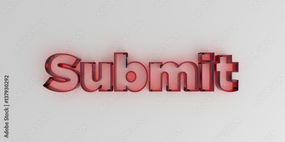 Submit - Red glass text on white background - 3D rendered royalty free stock image. Submit - Red glass text on white background - 3D rendered royalty free stock image.