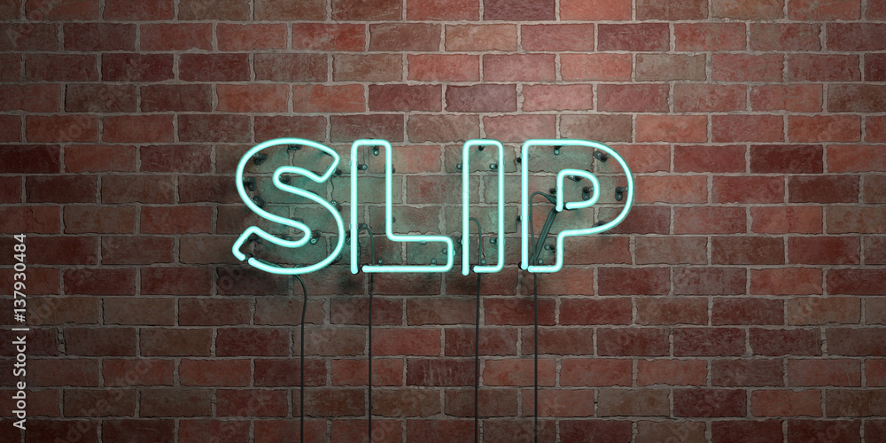 SLIP - fluorescent Neon tube Sign on brickwork - Front view - 3D rendered royalty free stock picture. Can be used for online banner ads and direct mailers.. SLIP - fluorescent Neon tube Sign on brickwork - Front view - 3D rendered royalty free stock picture. Can be used for online banner ads and direct mailers..