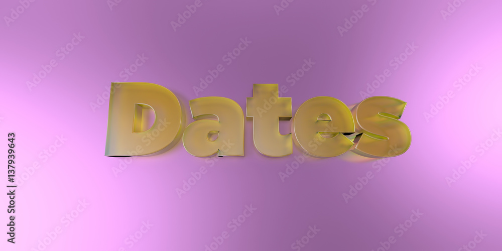 Dates - colorful glass text on vibrant background - 3D rendered royalty free stock image.