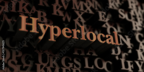 Hyperlocal - Wooden 3D rendered letters/message.  Can be used for an online banner ad or a print postcard. photo