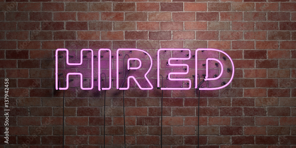 Obraz premium HIRED - fluorescent Neon tube Sign on brickwork - Front view - 3D rendered royalty free stock picture. Can be used for online banner ads and direct mailers..