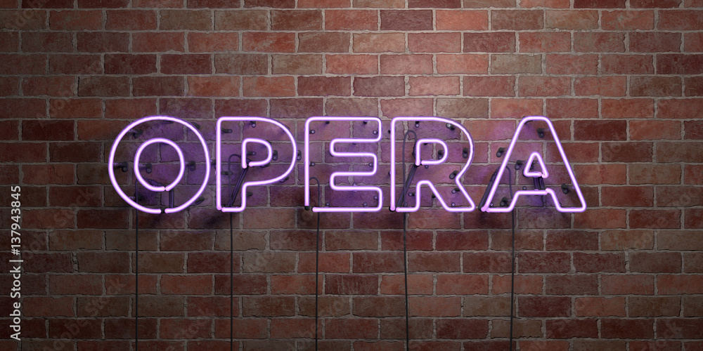 Obraz premium OPERA - fluorescent Neon tube Sign on brickwork - Front view - 3D rendered royalty free stock picture. Can be used for online banner ads and direct mailers..