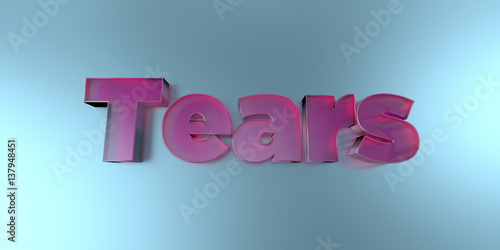 Tears - colorful glass text on vibrant background - 3D rendered royalty free stock image.