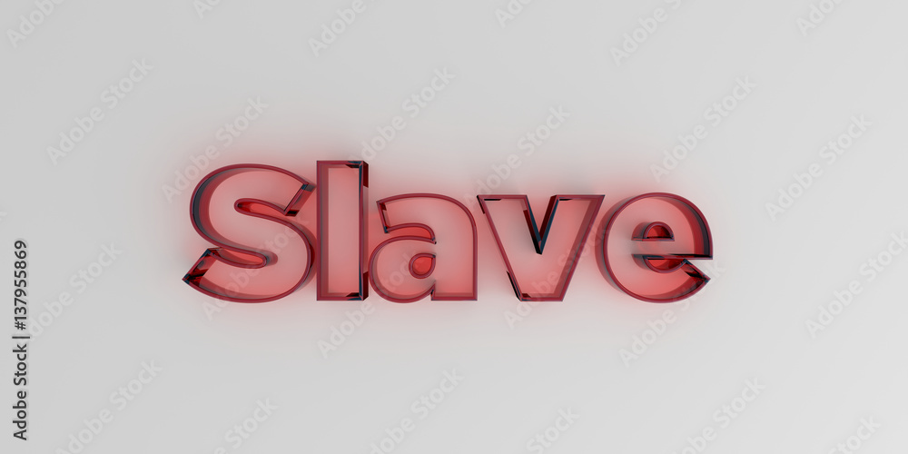 Slave - Red glass text on white background - 3D rendered royalty free stock image. Slave - Red glass text on white background - 3D rendered royalty free stock image.