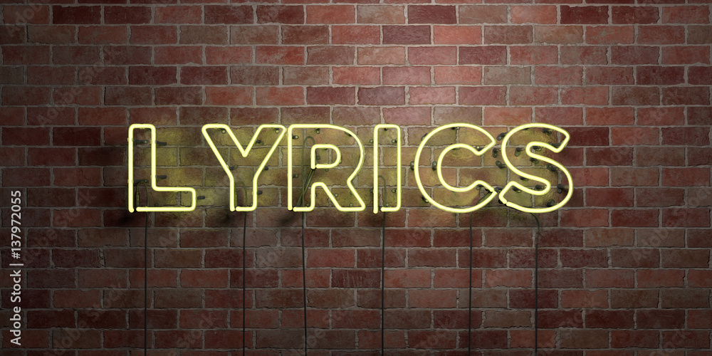 Obraz premium LYRICS - fluorescent Neon tube Sign on brickwork - Front view - 3D rendered royalty free stock picture. Can be used for online banner ads and direct mailers..
