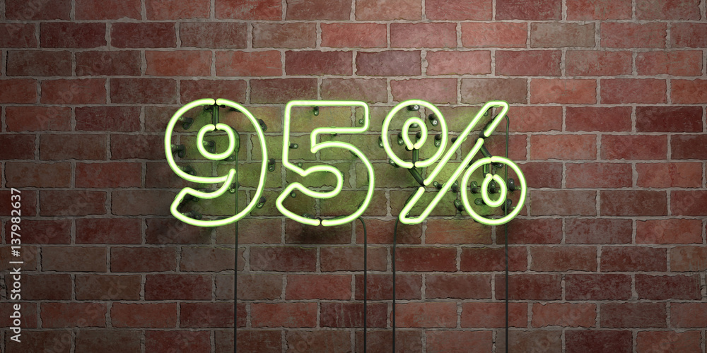 Obraz premium 95% - fluorescent Neon tube Sign on brickwork - Front view - 3D rendered royalty free stock picture. Can be used for online banner ads and direct mailers..