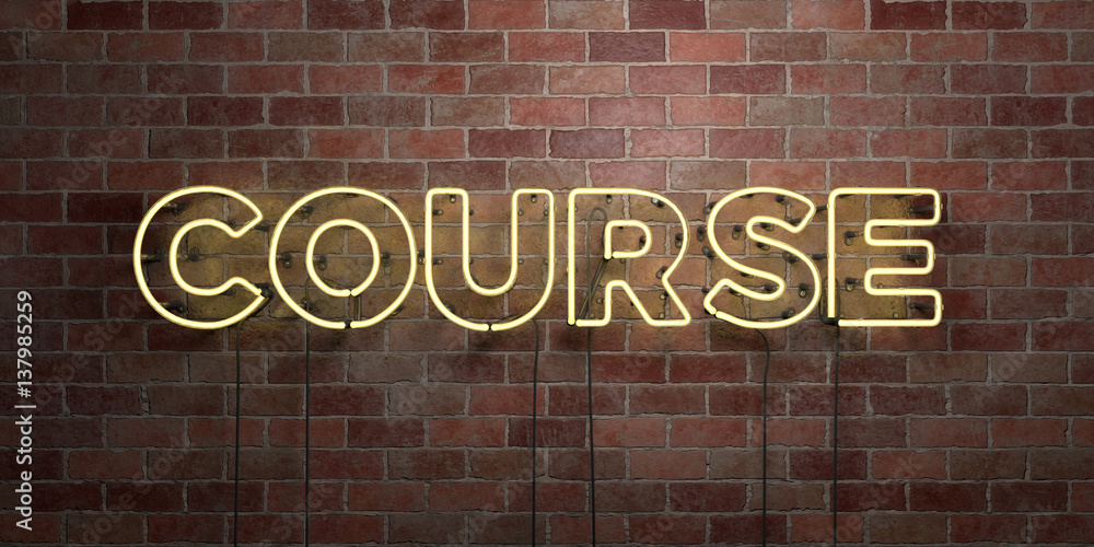 Obraz premium COURSE - fluorescent Neon tube Sign on brickwork - Front view - 3D rendered royalty free stock picture. Can be used for online banner ads and direct mailers..
