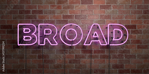 BROAD - fluorescent Neon tube Sign on brickwork - Front view - 3D rendered royalty free stock picture. Can be used for online banner ads and direct mailers..