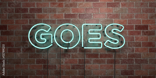 GOES - fluorescent Neon tube Sign on brickwork - Front view - 3D rendered royalty free stock picture. Can be used for online banner ads and direct mailers.. © Chris Titze Imaging