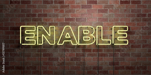ENABLE - fluorescent Neon tube Sign on brickwork - Front view - 3D rendered royalty free stock picture. Can be used for online banner ads and direct mailers.. © Chris Titze Imaging