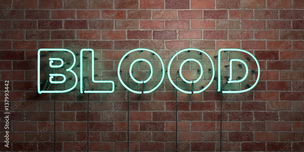 Obraz premium BLOOD - fluorescent Neon tube Sign on brickwork - Front view - 3D rendered royalty free stock picture. Can be used for online banner ads and direct mailers..