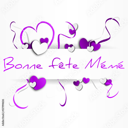 bonne fête mémé - fête des grands mères