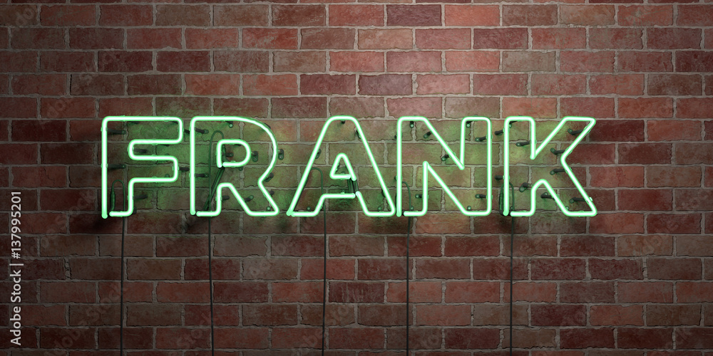 Obraz premium FRANK - fluorescent Neon tube Sign on brickwork - Front view - 3D rendered royalty free stock picture. Can be used for online banner ads and direct mailers..