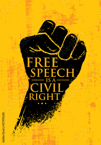 Free Speech Is A Civil Right. Inspiring Creative Social Vector Typography Banner Design Concept On Grunge Wall