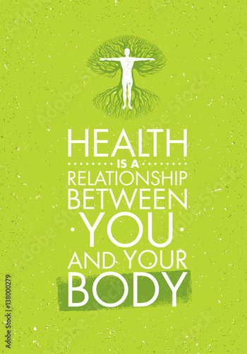 Health Is A Relationship Between You And Your Body. Inspiring Creative Motivation Quote Template. Vector Typography