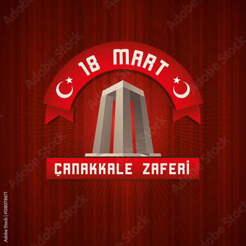 Canakkale Victory Monument on Turkey flag background