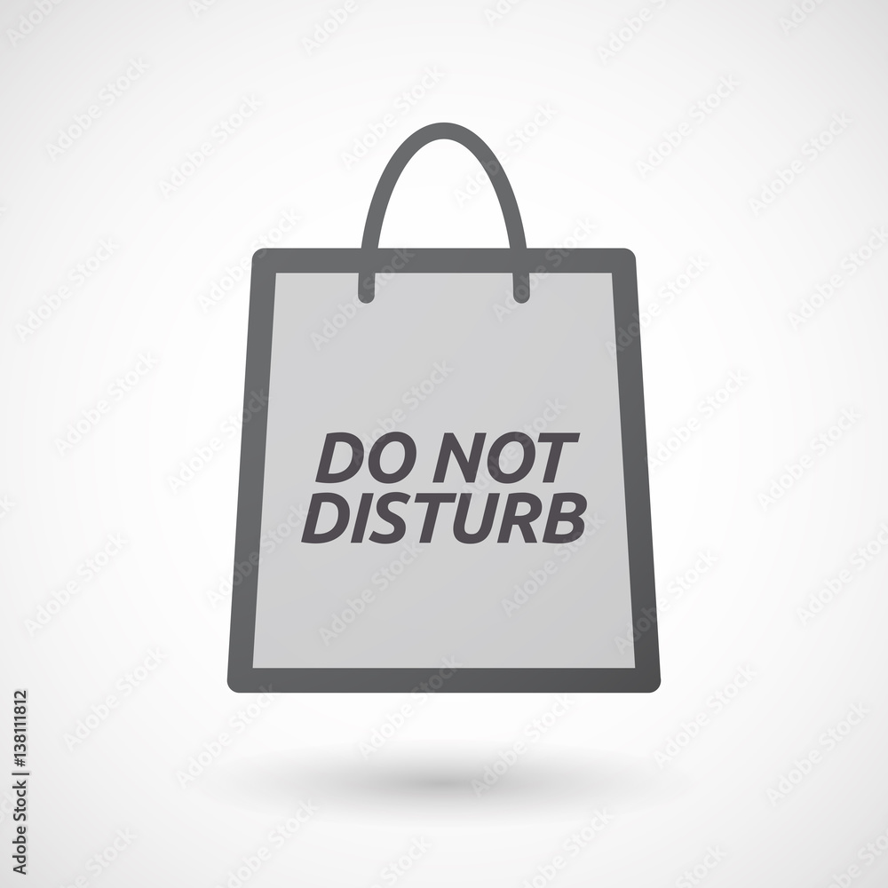 Isolated shopping bag with the text DO NOT DISTURB Isolated shopping bag with the text DO NOT DISTURB