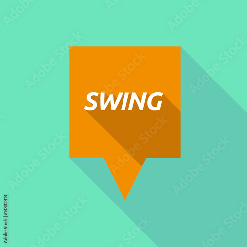 Long shadow tooltip with    the text SWING