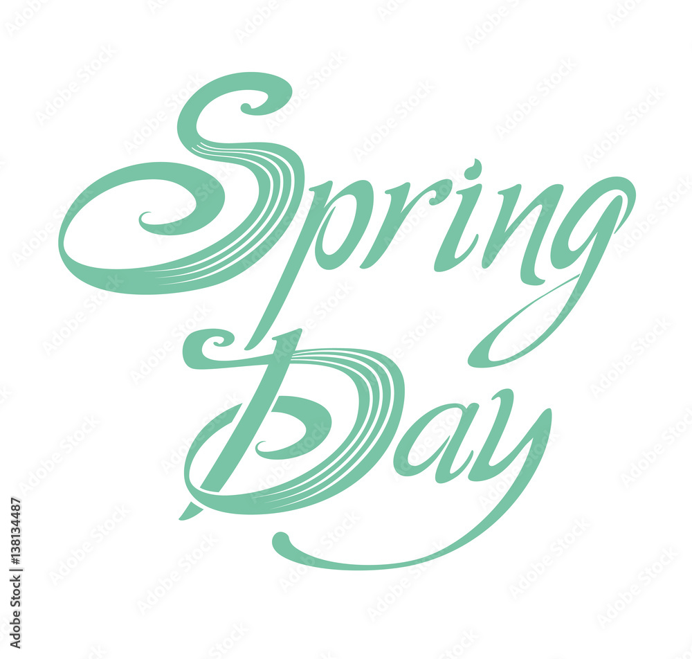 Spring Day. Vector lettering template. Spring Day. Vector lettering template.
