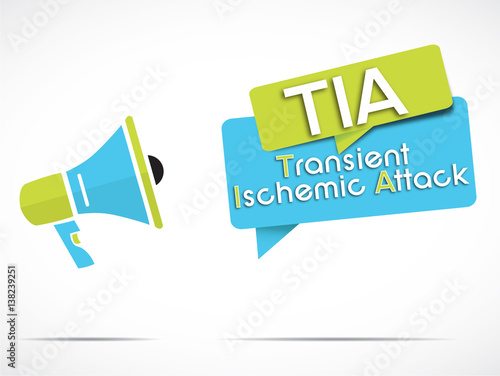megaphone : TIA (Transient Ischemic Attack)
