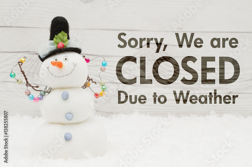 Closed due to weather message photo
