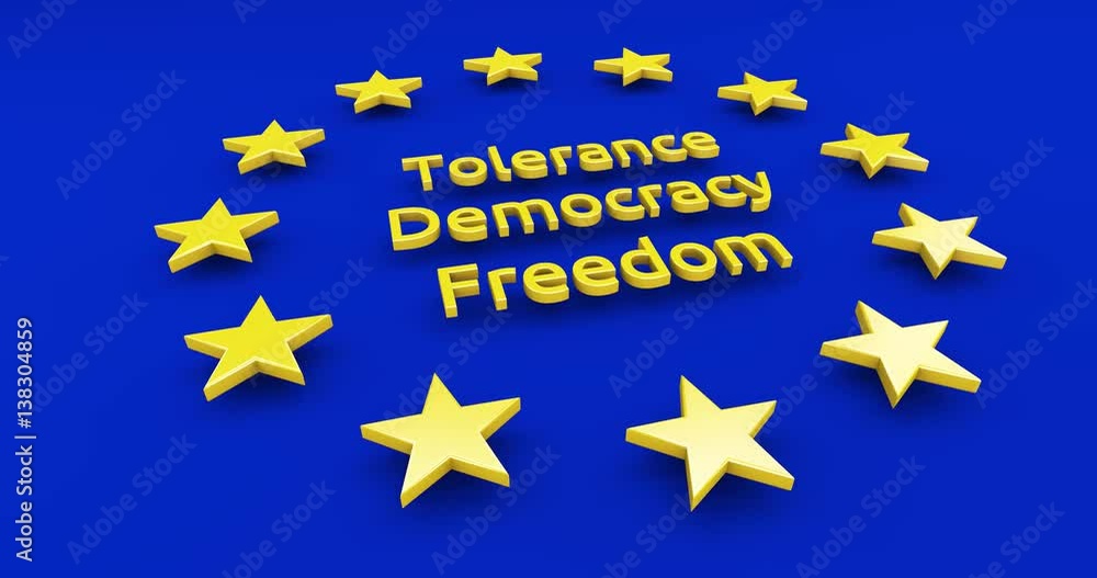 Europe Symbol Stars - Concept Tolerance, Democracy and Freedom Europe Symbol Stars - Concept Tolerance, Democracy and Freedom