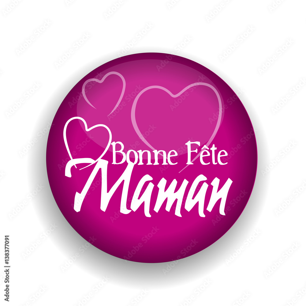 Bonne fête maman Bonne fête maman