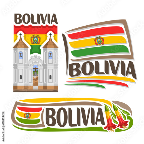 Vector logo Bolivia, 3 isolated images: church of San Felipe Neri in Sucre on background national state Flag, architecture symbol of Bolivian State, simple flag bolivia near bolivian kantuta flowers.