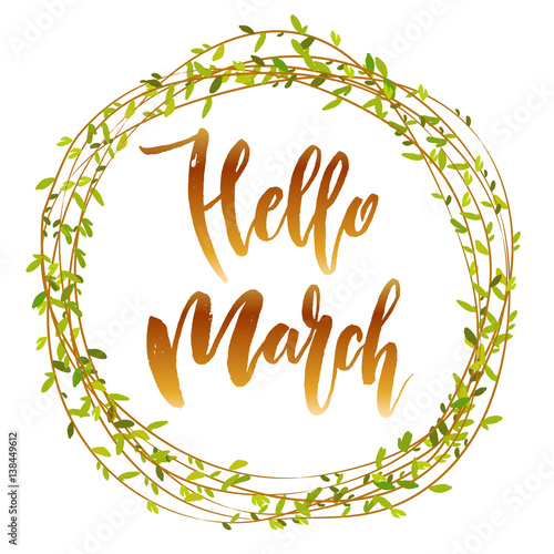 Hello march quote.
