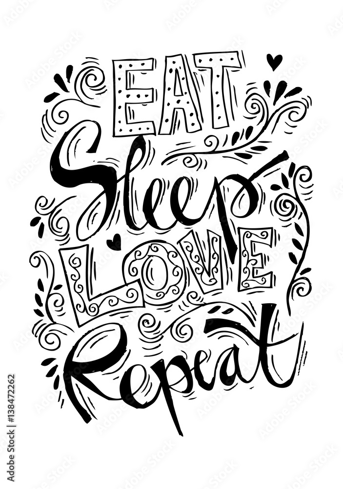 Eat, sleep , love and repeat postcard. Ink illustration. Modern brush calligraphy. 