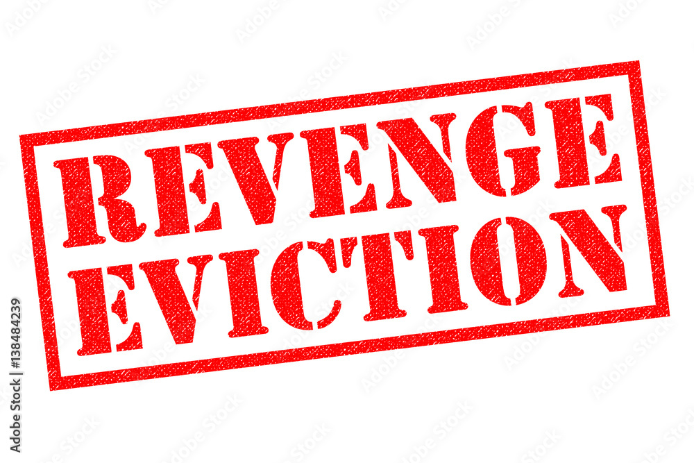 REVENGE EVICTION