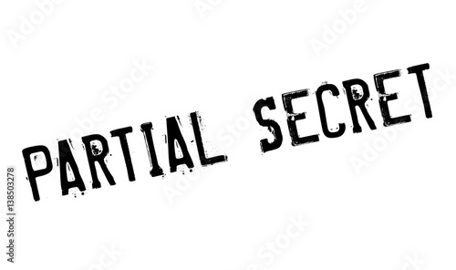 Partial Secret rubber stamp. Grunge design with dust scratches. Effects can be easily removed for a clean, crisp look. Color is easily changed.