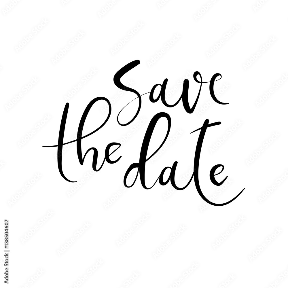 Save The Date Hand Lettering Greeting Card. Modern Calligraphy.