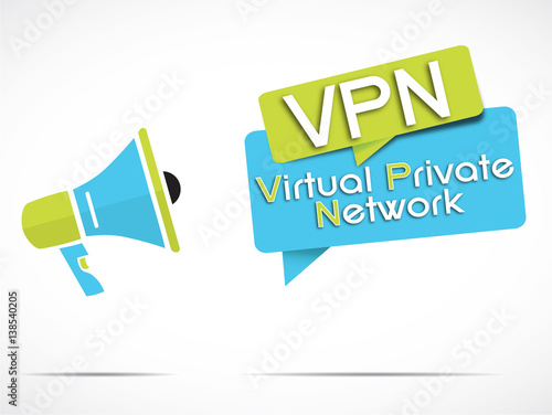 megaphone : VPN (Virtual private network)