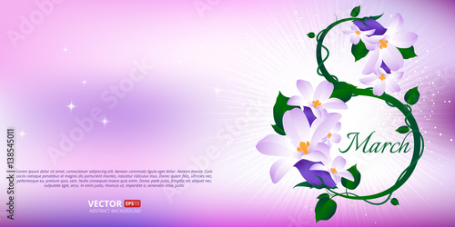 Greeting card with 8 March. Happy international women's day. Vector illustration of eight number made of spring flowers.