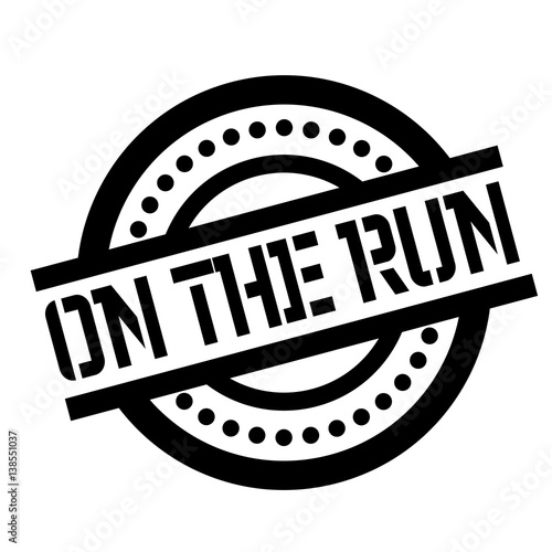 On The Run rubber stamp. Grunge design with dust scratches. Effects can be easily removed for a clean, crisp look. Color is easily changed.