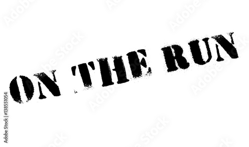On The Run rubber stamp. Grunge design with dust scratches. Effects can be easily removed for a clean, crisp look. Color is easily changed.