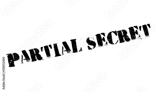 Partial Secret rubber stamp. Grunge design with dust scratches. Effects can be easily removed for a clean, crisp look. Color is easily changed.